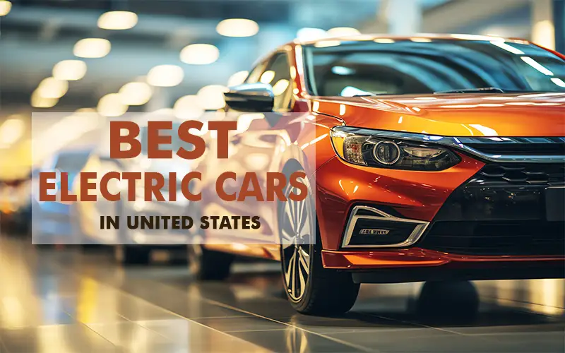 Best 10 Electric cars in U.S.